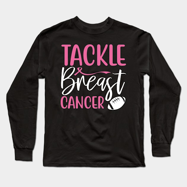 Tackle Cancer Breast Cancer Awareness Ribbon Football Long Sleeve T-Shirt by AdelDa